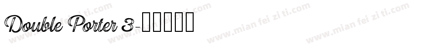 Double Porter 3字体转换